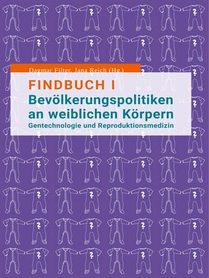 cover image of Findbuch I  Bevölkerungspolitiken an weiblichen Körpern